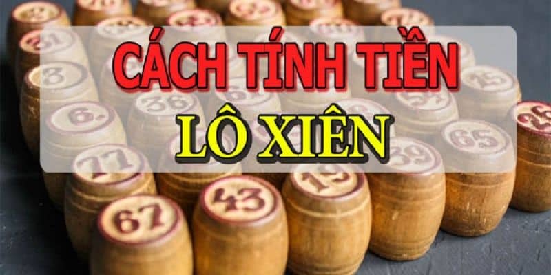 Giải đáp lô xiên 3 ăn bao nhiêu tiền